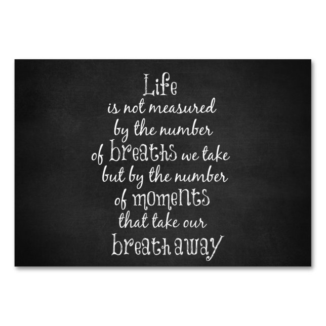 Numéro De Table La vie n'est pas mesurée par les respirations que  (Devant)