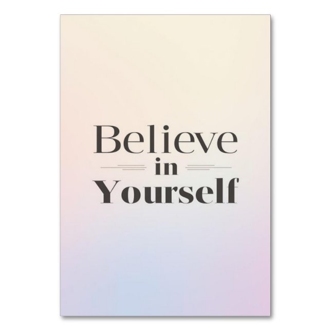 Numéro De Table Minimalist Motivational Poster: Believe in Yoursel (Par défaut)