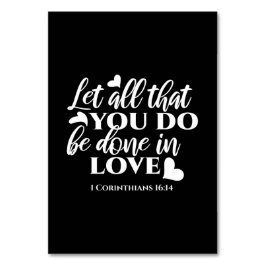 Numéro De Table Noir & Blanc 1 Corinthiens 16:14 Verse de la Bible