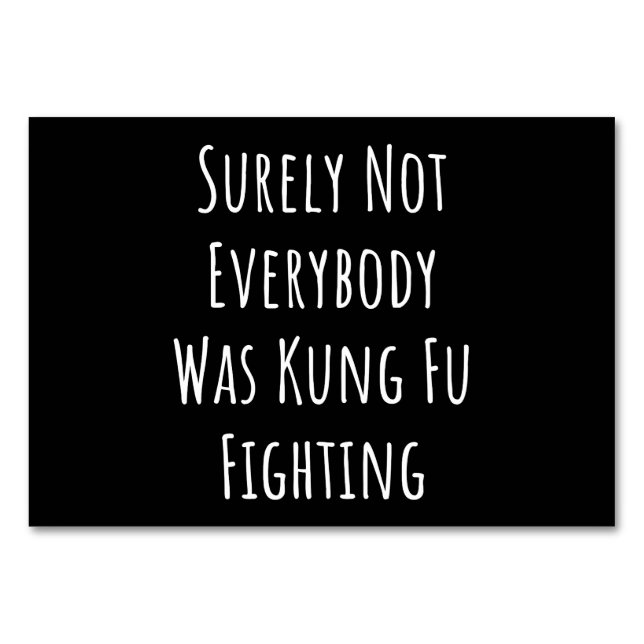 Numéro De Table Tout Le Monde N'Était Certainement Pas Kung Fu En  (Devant)