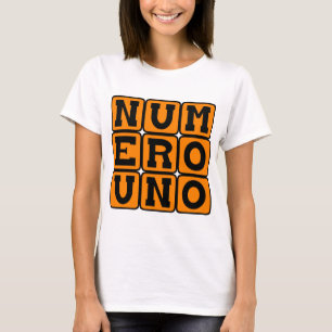 Numero Uno, Zahl Eins auf Spanisch T-Shirt