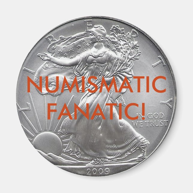 NUMISMATIC FANATIC Magnet (Vorne)