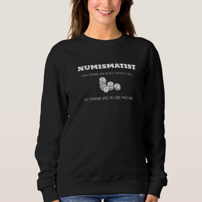 Numismatiker Sweatshirt (Vorderseite)
