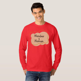 Nummer 1 Menschlicher T - Shirt