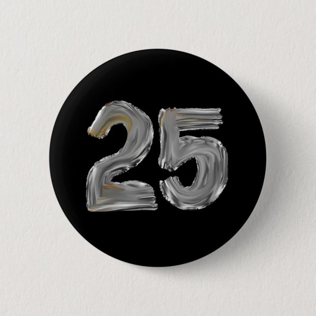 Nummer 25 Fünfundzwanzig rideszierende Silver Text Button (Vorderseite)