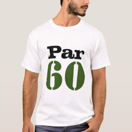 Nummer 60 Par Golfplatz für 60. Geburtstagsgolfer T-Shirt