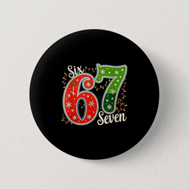 Nummer 67 Lustige Sechs Sieben 6 7 Meme Weihnachts Button (Vorderseite)