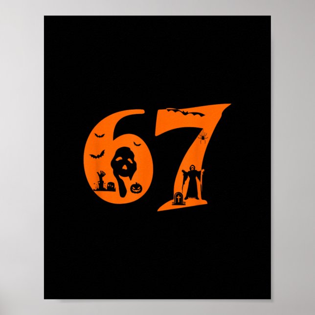 Nummer 67 Lustiger Meme-Spruch 6 7 Sechs Sieben Gr Poster (Vorne)