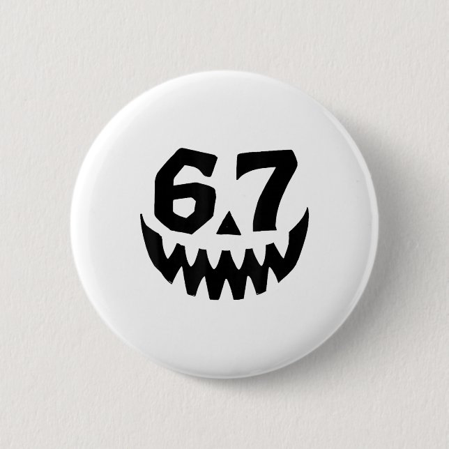 Nummer 67 Matching Sechs Sieben 6 7 Meme 6 7 Hallo Button (Vorderseite)
