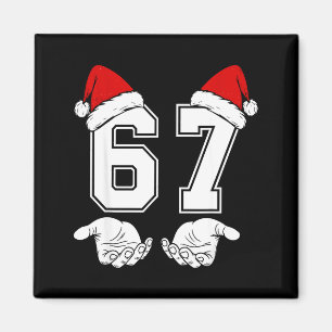 Nummer 67 Matching Six Seven 6 7 Meme 6 7 Weihnach Magnet
