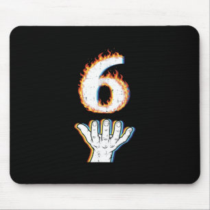 Nummer 6 passend zu 67 Flamme Männer Frauen Kinder Mousepad