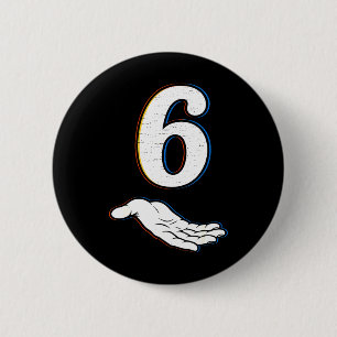 Nummer 6 passend zu 67 Meme Halloween Kostüm Männe Button