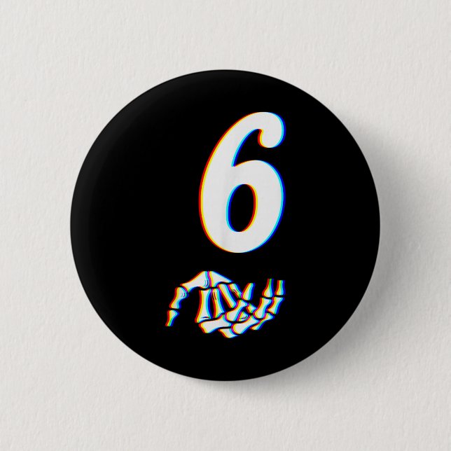 Nummer 6 passend zu 67 Meme Skeletthand Halloween  Button (Vorderseite)