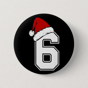 Nummer 6 passend zu Six Seven 6 7 Meme 6 7 Weihnac Button