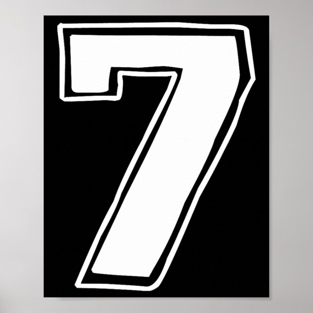Nummer 7 Sechs Sieben 6 7 Meme 67 Lustiger 7. Gebu Poster (Vorne)