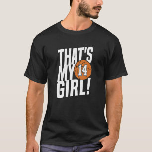 Nummer Vierzehn Das ist mein Mädchen 14 Basketbal T-Shirt