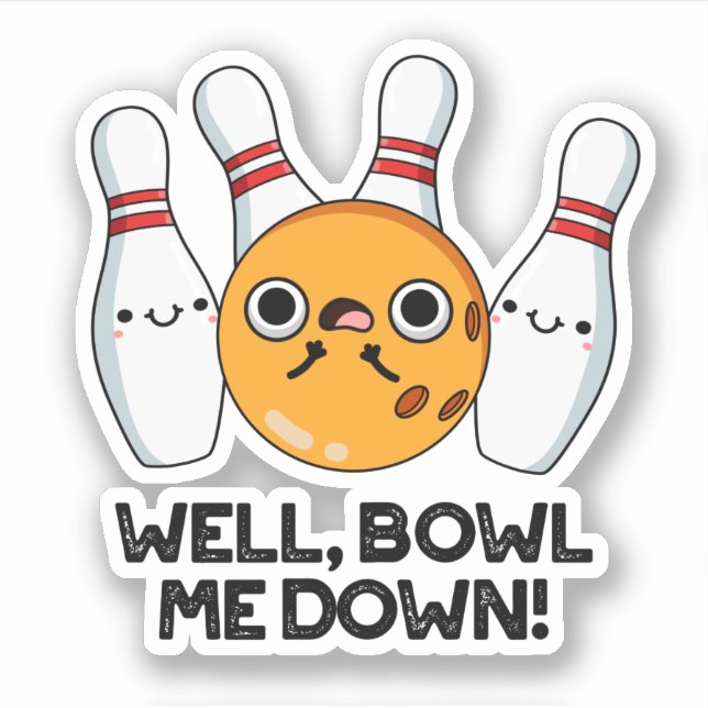 Nun, Bowl Me Down Funny Bowling Puff Aufkleber (Vorderseite)