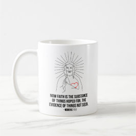 Nun ist der Glaube die Substanz der Dinge, die man Kaffeetasse