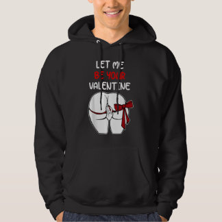 Nun Ließ ich, dein Valentine zu sein Hoodie