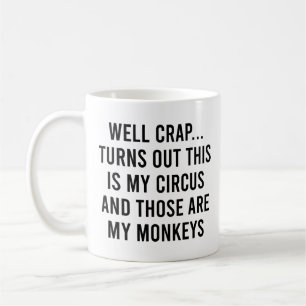 Nun, Mist stellt sich heraus, dass das meine Zirku Kaffeetasse