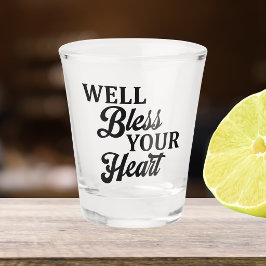 Nun, segne dein Herz im südlichen Stil lustig Schnapsglas