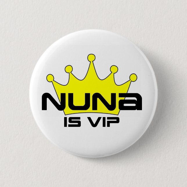 Nuna ist VIP Button (Vorderseite)
