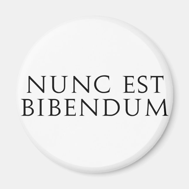Nunc Est Bibendum Magnet (Vorne)