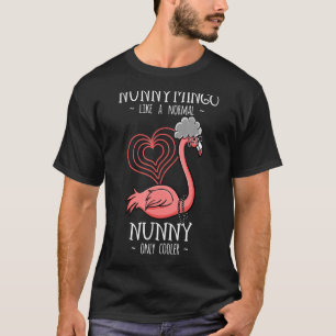 Nunnymingo Nunny Flamingo Grandma Großmutter Gran T-Shirt