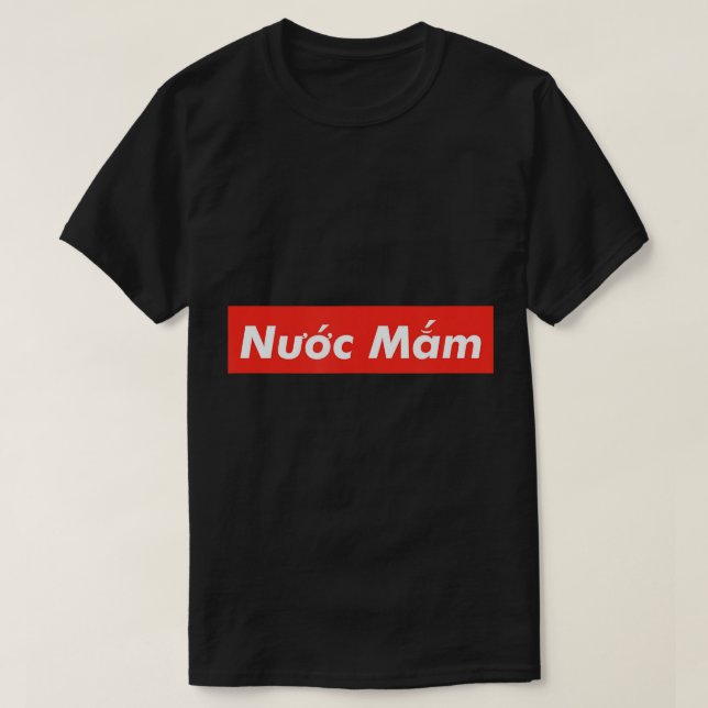 Nuoc Mam Vietnam Vietnamesischer Fisch Sauce Viet  T-Shirt (Design vorne)