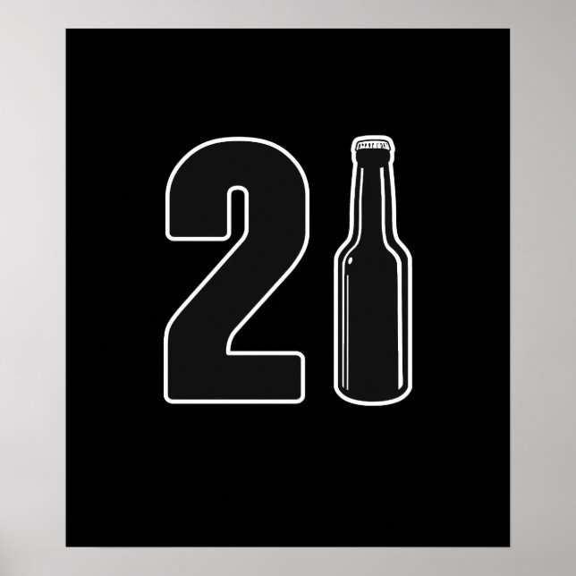 Nur 21 Bierflasche 21. Geburtstag gedreht Poster (Vorne)