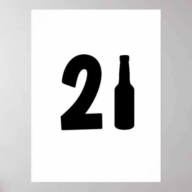 Nur 21 Bierflasche 21. Geburtstag gedreht Poster (Vorne)