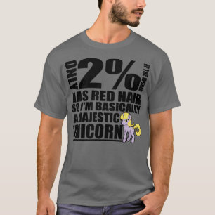 Nur 2 der Welt hat Red Hair so Ix27m Basicall T-Shirt