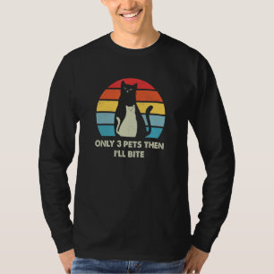 Nur 3 Haustiere dann werde ich beißen Katzen Redew T-Shirt
