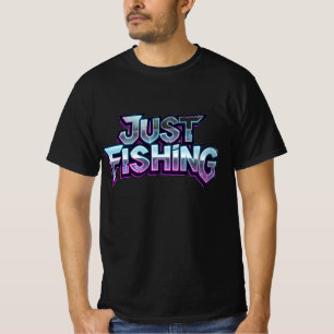 Nur Angeln Neon Glow Lustiges Geschenk für Angler T-Shirt