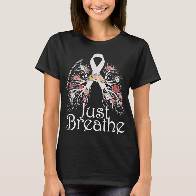 Nur Atem Lungenkrebs Bewusstsein T-Shirt (Vorderseite)