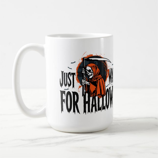 NUR AUF HALLOWEEN WARTEN KAFFEETASSE (Links)
