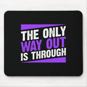 Nur Ausweg ist durch Endabsicht Mousepad