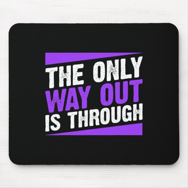 Nur Ausweg ist durch Endabsicht Mousepad (Vorne)