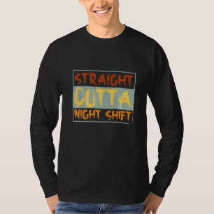 Nur bei nächtlicher nächtlicher Umschalt T-Shirt