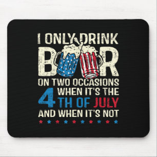 Nur Bier trinken an zwei Orten, wenn sein 4. J Mousepad