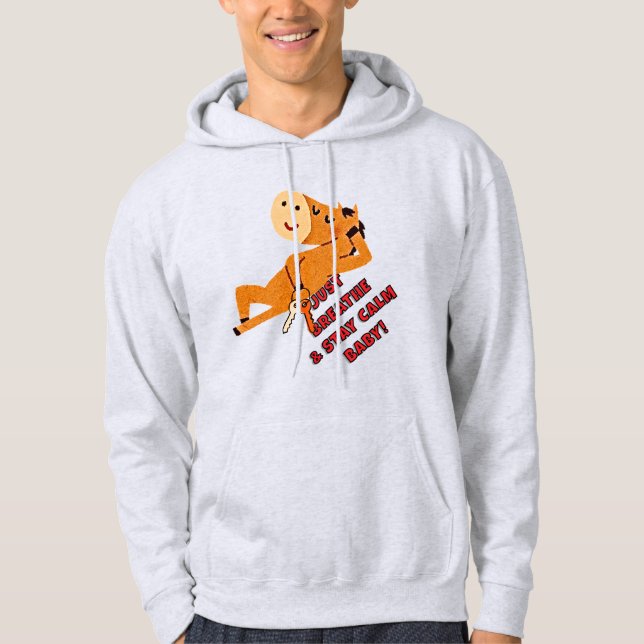 NUR BREATHE & BLEIBE CALM BABY! HOODIE (Vorderseite)