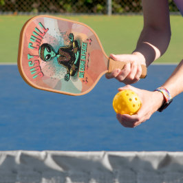 Nur Chill, wir kommen in Frieden Pickleball Schläger