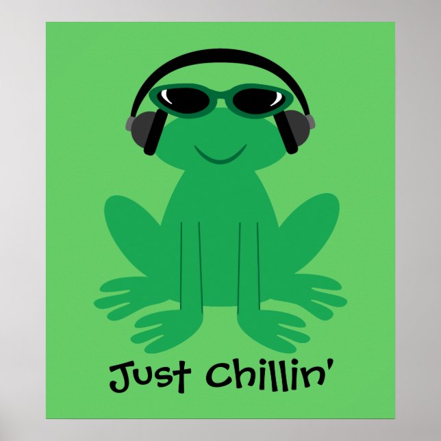 Nur Chillin' Frosch mit Kopfhörern und Schatten Poster (Vorne)