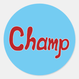 Nur das Beste für den Champion! Runder Aufkleber