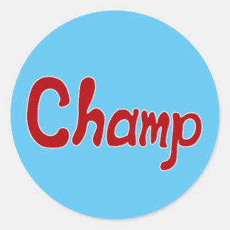 Nur das Beste für den Champion! Runder Aufkleber