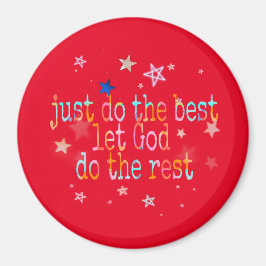 Nur das Beste tun Magnet