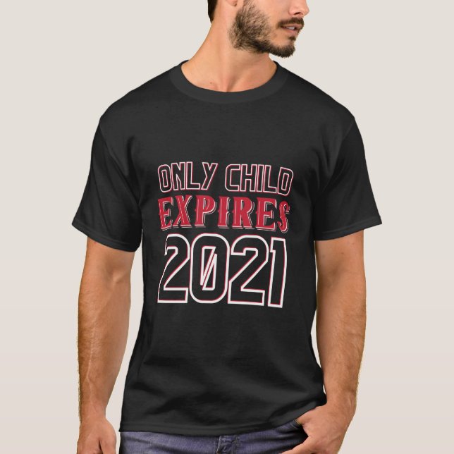 Nur das Kind vergeht 2021 in die große Schwester B T-Shirt (Vorderseite)