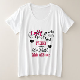 Nur der BEST Friend macht die beste TRAUZEUGIN Große Größe T-Shirt