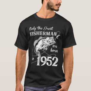 Nur der Bestste Fischer Geboren 1952 70. Geburtsta T-Shirt