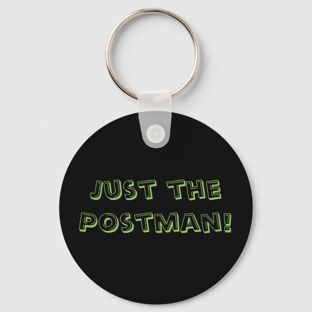 Nur der Postman! Schlüsselanhänger (Vorderseite)